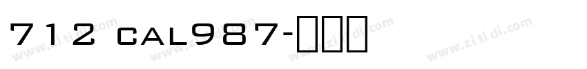 712 cal987字体转换